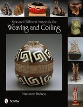 New and Different Materials for Weaving and Coiling