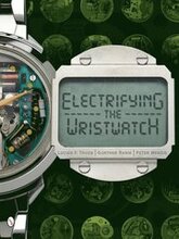 Electrifying the Wristwatch