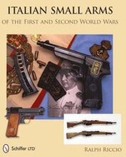 Italian Small Arms of the First and Second World Wars