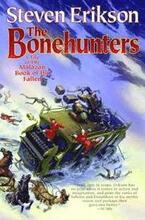 The Bonehunters: Book Six of the Malazan Book of the Fallen