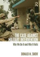 The Case Against Military Intervention