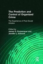 The Prediction and Control of Organized Crime