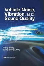 Vehicle Noise, Vibration and Sound Quality