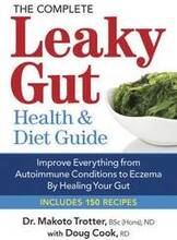 Complete Leaky Gut Health and Diet Guide