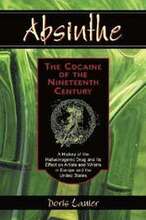 Absinthe--The Cocaine of the Nineteenth Century
