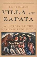 Villa and Zapata: A History of the Mexican Revolution