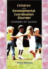 Children with Developmental Coordination Disorder