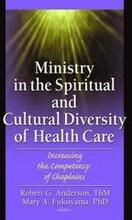 Ministry in the Spiritual and Cultural Diversity of Health Care