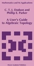 A Users Guide to Algebraic Topology