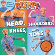 Blippi: Head, Shoulders, Knees, and Toes