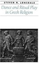 Dance and Ritual Play in Greek Religion