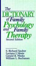The Dictionary of Family Psychology and Family Therapy