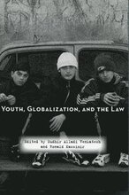 Youth, Globalization, and the Law
