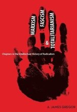 Marxism, Fascism, and Totalitarianism