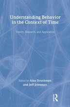 Understanding Behavior in the Context of Time