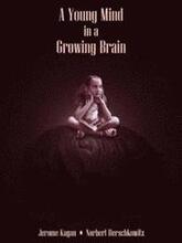 A Young Mind in a Growing Brain