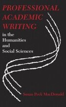 Professional Academic Writing in the Humanities and Social Sciences