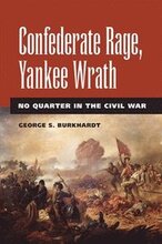 Confederate Rage, Yankee Wrath