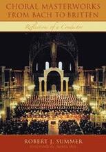 Choral Masterworks from Bach to Britten