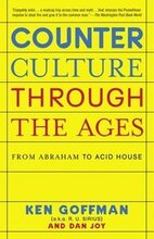 Counterculture Through The Ages