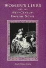 Women's Lives and the Eighteenth-Century Novel