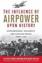 The Influence of Airpower upon History