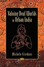 Valuing Deaf Worlds in Urban India