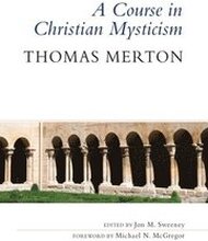 A Course in Christian Mysticism