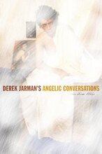 Derek Jarmans Angelic Conversations