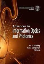 Advances in Information Optics and Photonics