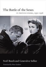 The Battle of the Sexes in French Cinema, 19301956