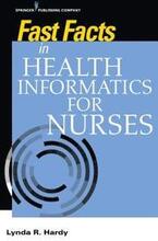 Fast Facts in Health Informatics for Nurses