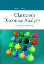Classroom Discourse Analysis