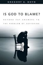 Is God to Blame? Beyond Pat Answers to the Problem of Suffering