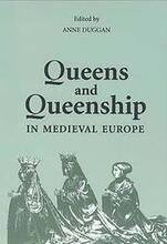 Queens and Queenship in Medieval Europe