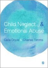 Child Neglect and Emotional Abuse