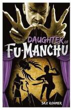 Fu-Manchu - The Daughter of Fu-Manchu