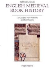 Introducing English Medieval Book History