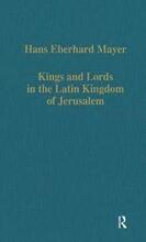 Kings and Lords in the Latin Kingdom of Jerusalem