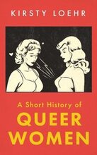 Short History of Queer Women