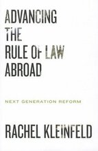 Advancing the Rule of Law Abroad