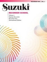 Suzuki Recorder School (Soprano Recorder) Vol. 1