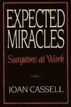 Expected Miracles - Surgeons at Work