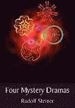 Four Mystery Dramas: 'Portal of Initiation'. The 'Soul's Probation'. The 'Guardian of the Threshold'. The 'Soul's Awakening