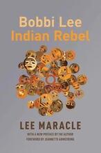 Bobbi Lee Indian Rebel