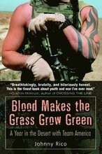 Blood Makes the Grass Grow Green: