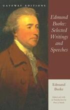 Edmund Burke: Selected Writings and Speeches
