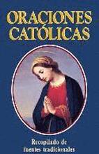 Oraciones Catolicas = Catholic Prayers