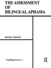 The Assessment of Bilingual Aphasia