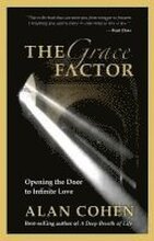 The Grace Factor: Opening the Door to Infinite Love